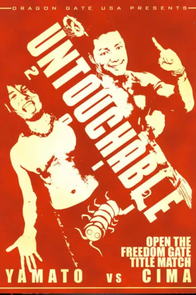 Dragon Gate USA Untouchable 2011