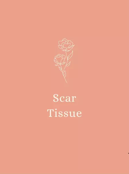 Scar Tissue