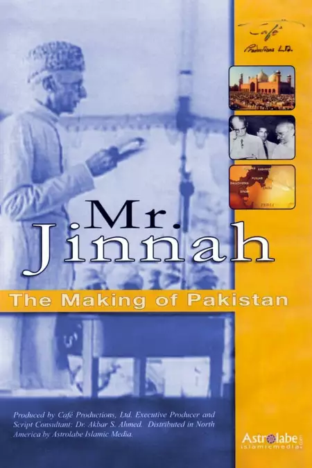 Mr. Jinnah: The Making of Pakistan