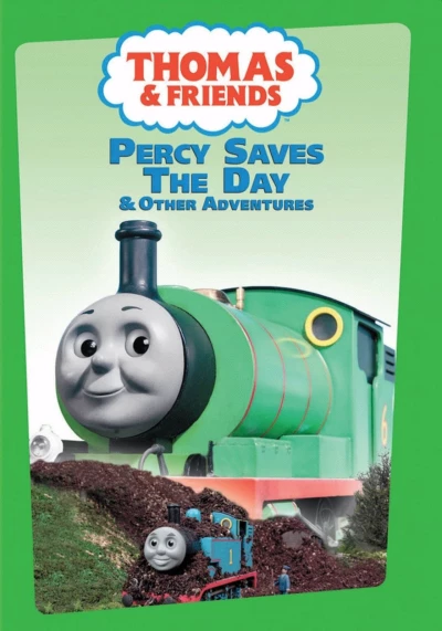 Thomas & Friends: Percy Saves the Day & Other Adventures