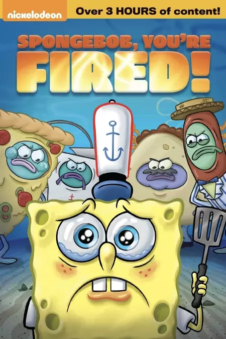 SpongeBob, You're Fired!