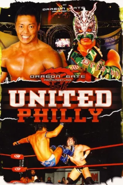 Dragon Gate USA United: Philly