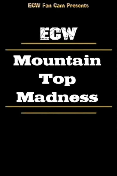 ECW Mountain Top Madness