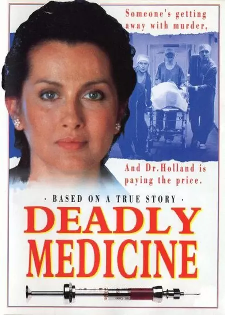 Deadly Medicine