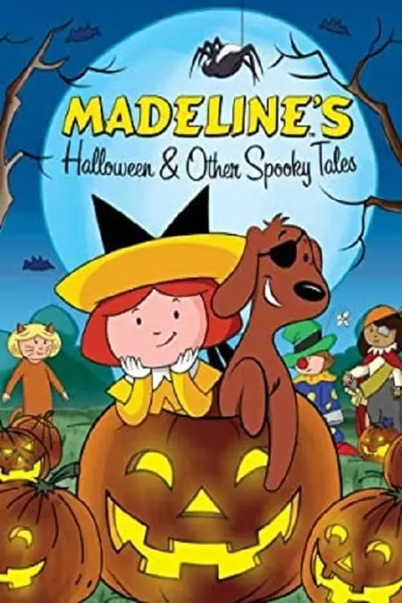 Madeline's Halloween And Other Spooky Tales