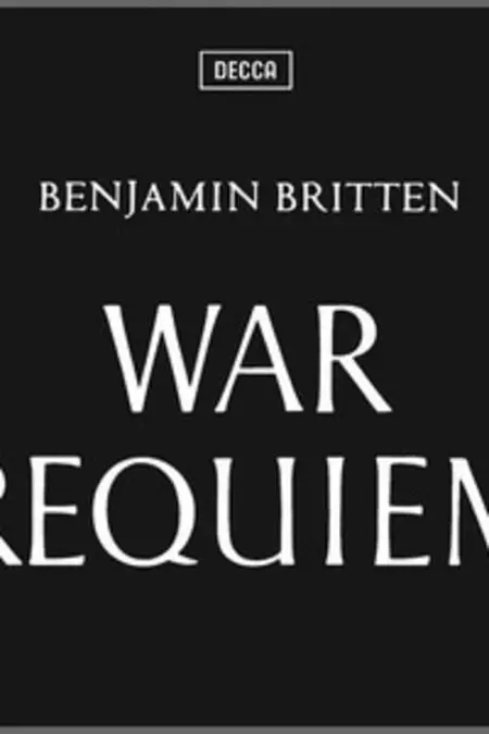 Benjamin Britten's War Requiem