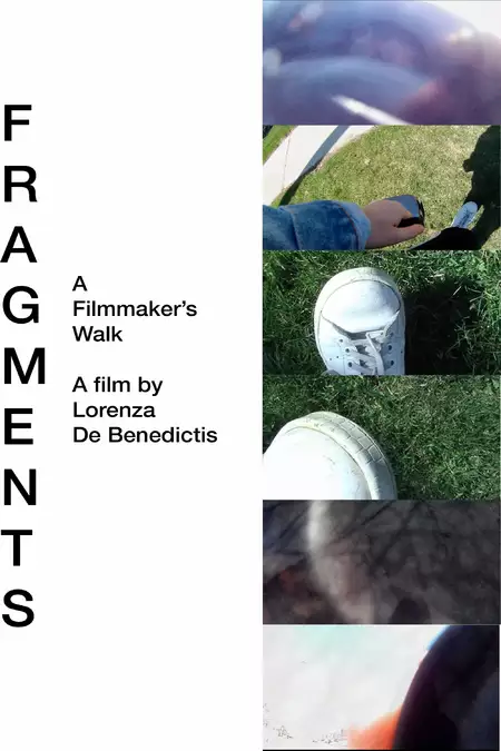 Fragments: A Filmmaker's Walk