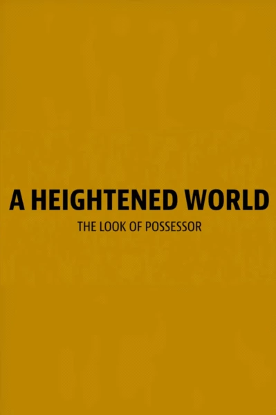 A Heightened World