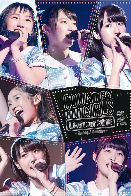 Country Girls 2016 Spring Live Tour Spring-Summer FINAL!