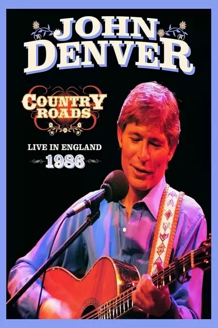 John Denver: Country Roads Live in England