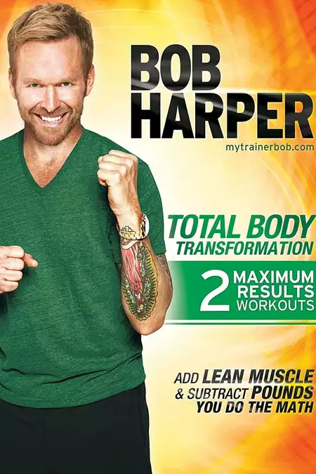 Bob Harper: Total Body Transformation 2 - Body Power Quick Bonus