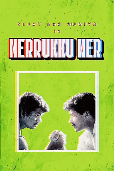 Nerrukku Ner