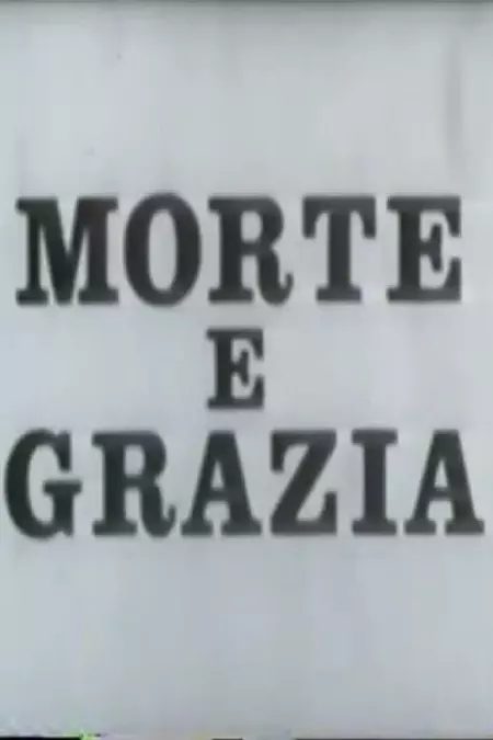 Grazia e morte