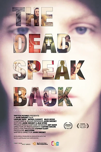 The Dead Speak Back