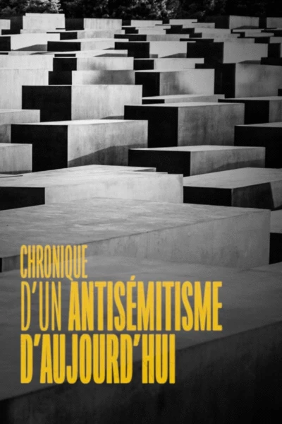 Chronique d'un antisémitisme d'aujourd'hui