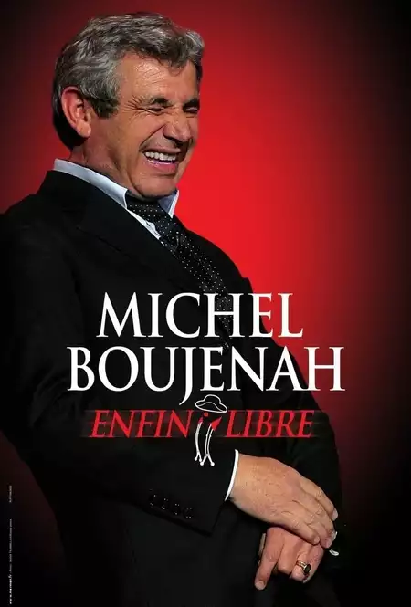 Michel Boujenah - Enfin Libre!