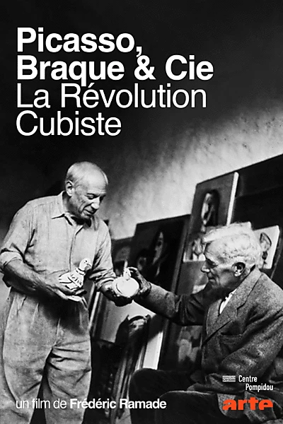 Picasso, Braque & Cie - The Cubist Revolution