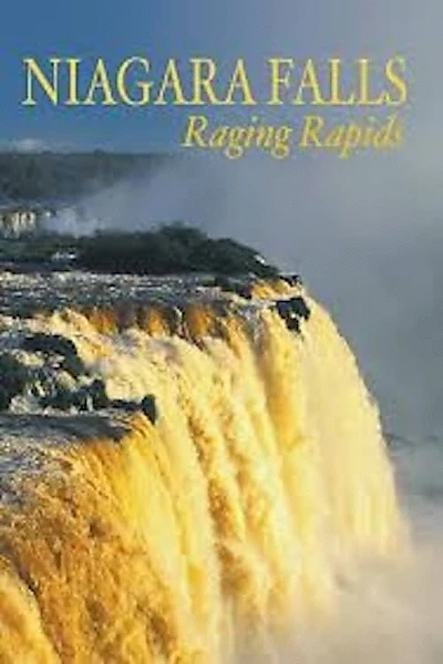 Niagara Falls: Raging Rapids