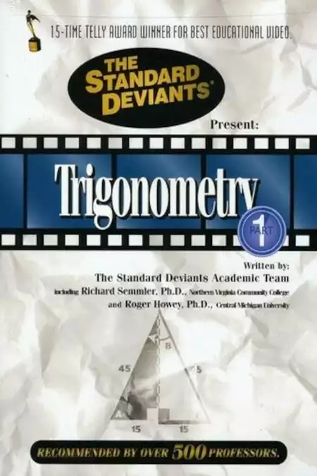 Trigonometry, Vol. 1: The Standard Deviants