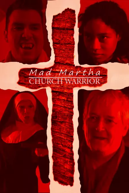 Mad Martha: Church Warrior