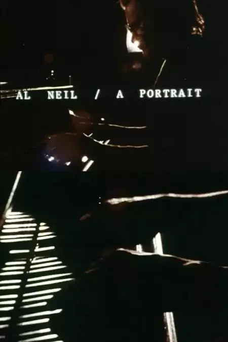 Al Neil: A Portrait
