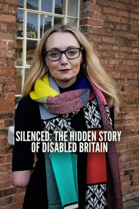 Silenced: The Hidden Story of Disabled Britain