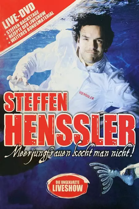 Steffen Henssler - Meerjungfrauen kocht man nicht!