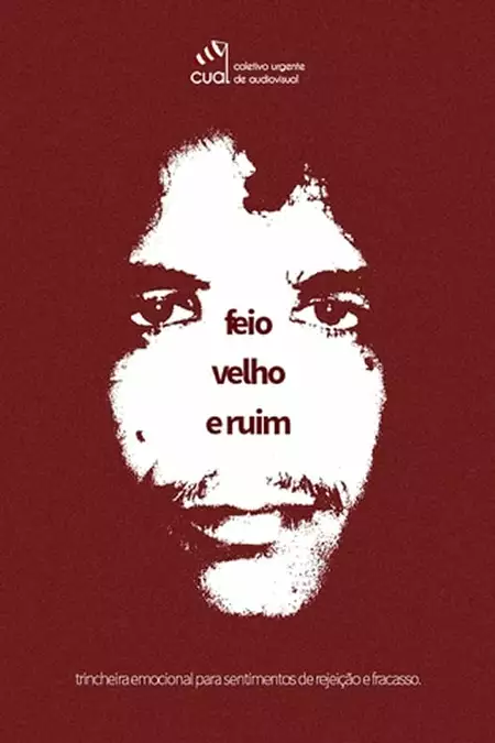 Feio, Velho e Ruim