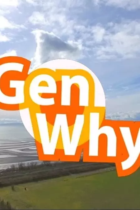 Gen Why