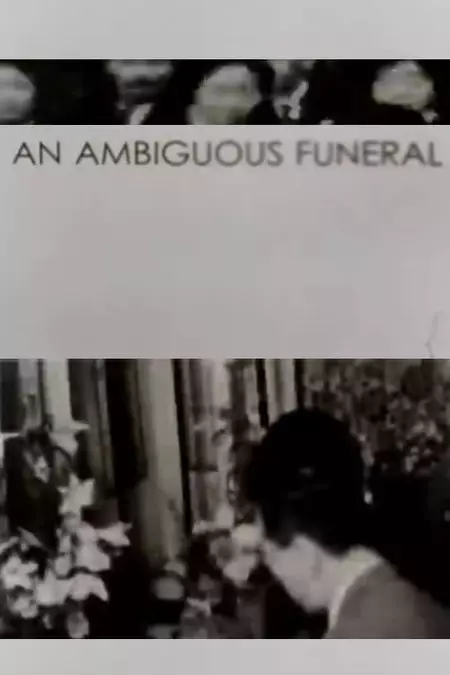 An Ambiguous Funeral