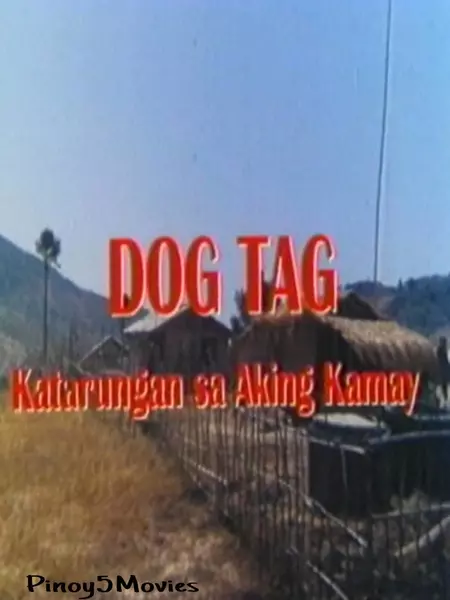 Dog Tag: Katarungan Sa Aking Kamay