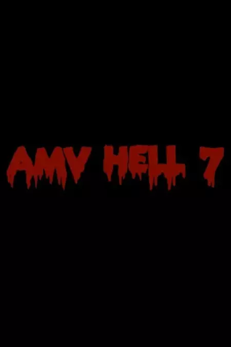 AMV Hell 7