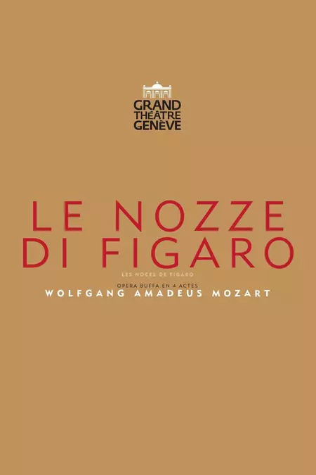 The Marriage Of Figaro - Grand Théâtre de Genève