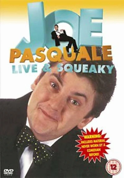 Joe Pasquale: Live & Squeaky