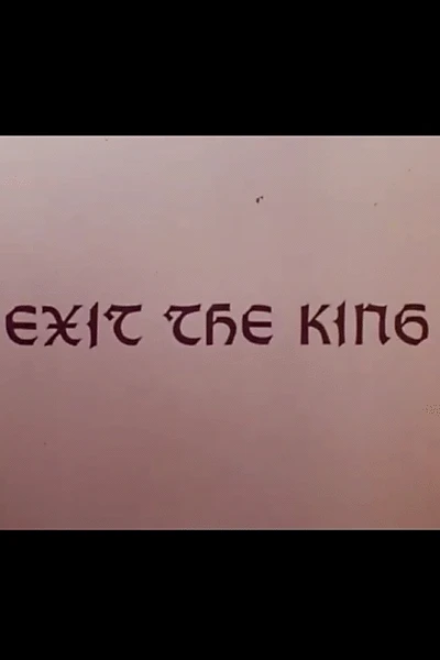 Exit the King