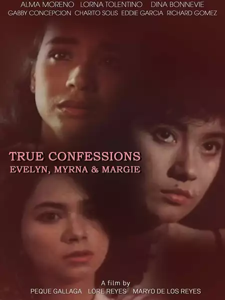 True Confessions: Evelyn, Myrna, & Margie