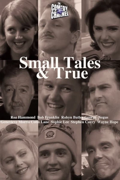 Small Tales & True