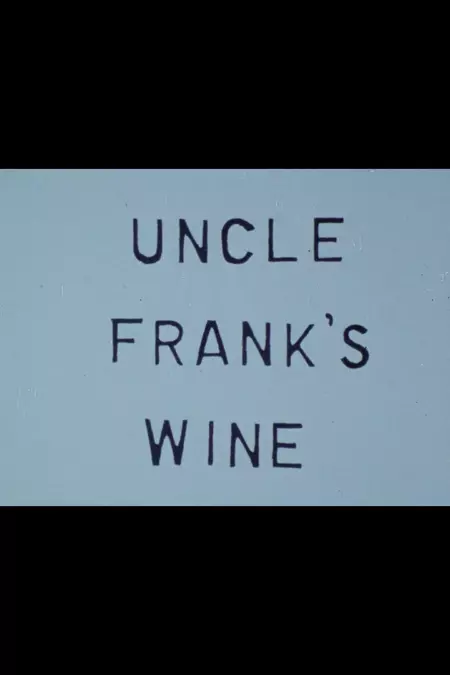 Uncle Frank's Wine