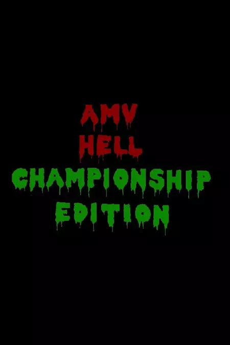 AMV Hell: Championship Edition