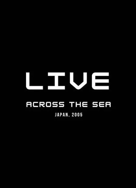 Across the Sea: Live in Japan