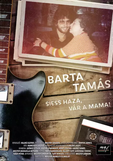 Barta Tamás – Siess haza, vár a mama!