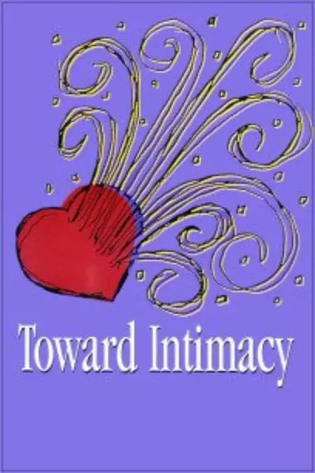 Toward Intimacy