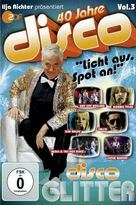 40 Jahre Disco Vol.3 - Ilja Richter präsentiert