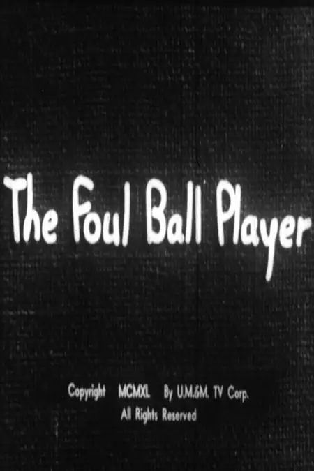 The Foul Ball Player