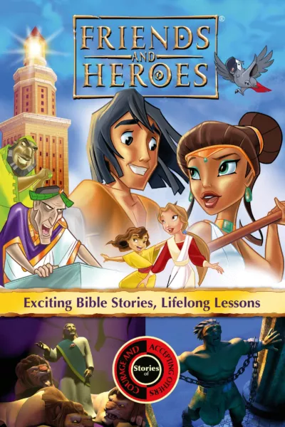 Friends and Heroes Bible Adventures