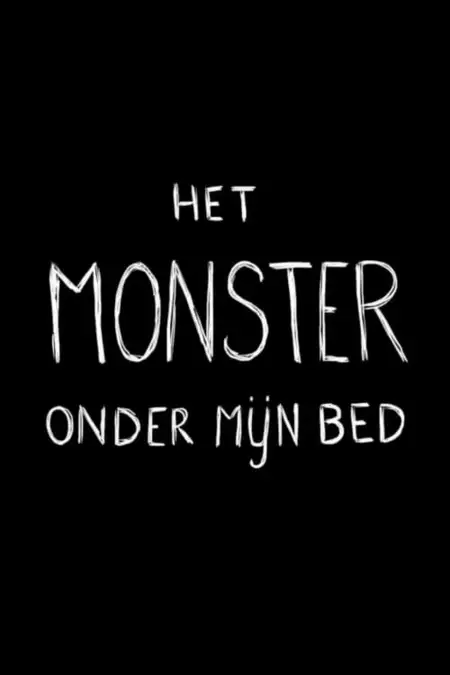 The Monster Under My Bed