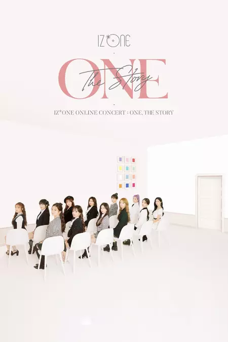 IZ*ONE - Online Concert: One, The Story