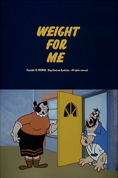 Weight for Me