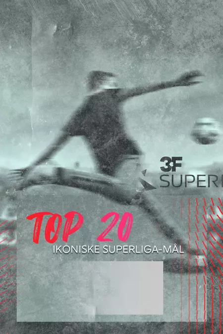 Top 20 ikoniske superliga-mål