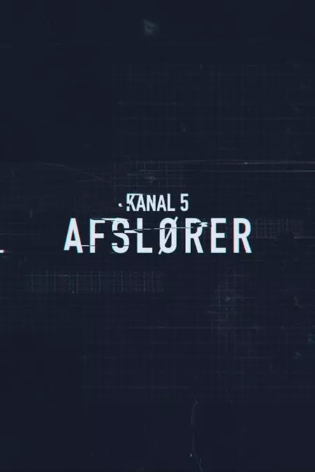 Kanal 5 afslører